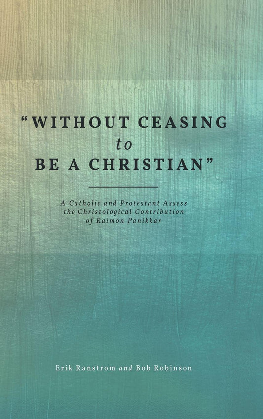 \"Without Ceasing to be a Christian\"