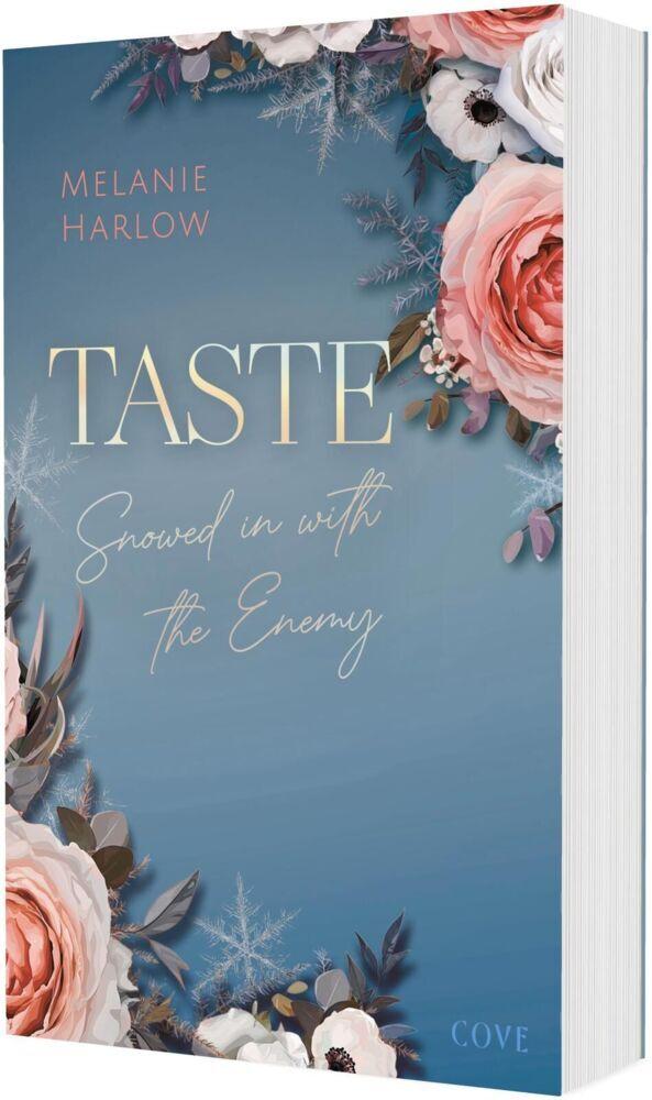Taste (New Beginnings at Cloverleigh Farms 2): Snowed in with the Enemy | Rivals to Lovers Romance mit viel Gefühl und Forced Proximity im Schnee