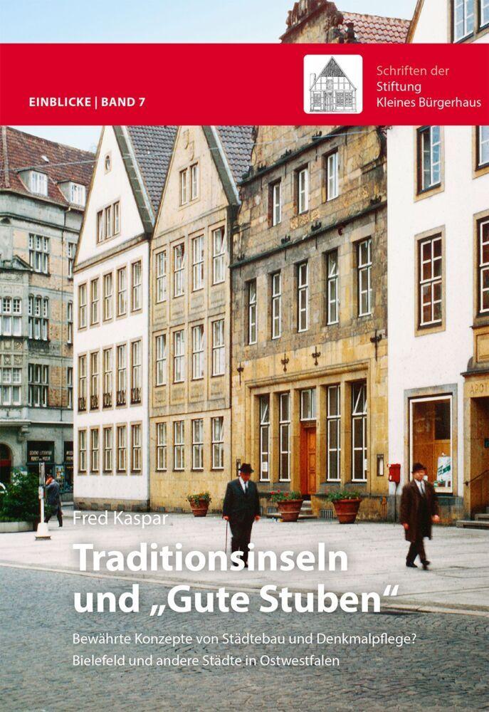 Traditionsinseln und \"Gute Stuben\"