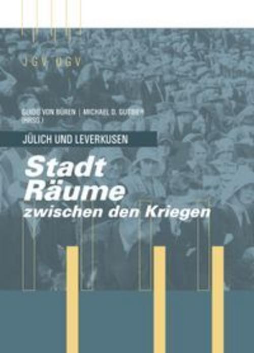 StadtRäume zwischen den Kriegen