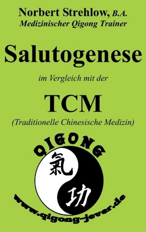 Salutogenese im Vergleich mit der TCM (Traditionelle Chinesische Medizin)
