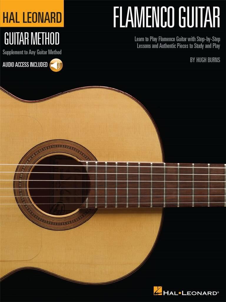 Hal Leonard Flamenco Guitar Method - Learn to Play Flamenco Guitar Step-By-Step Lessons and Authentic Spanish Pieces Includes Online Audio