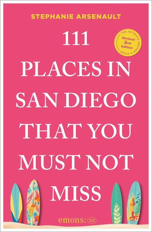 111 Places in San Diego That You Must Not Miss
