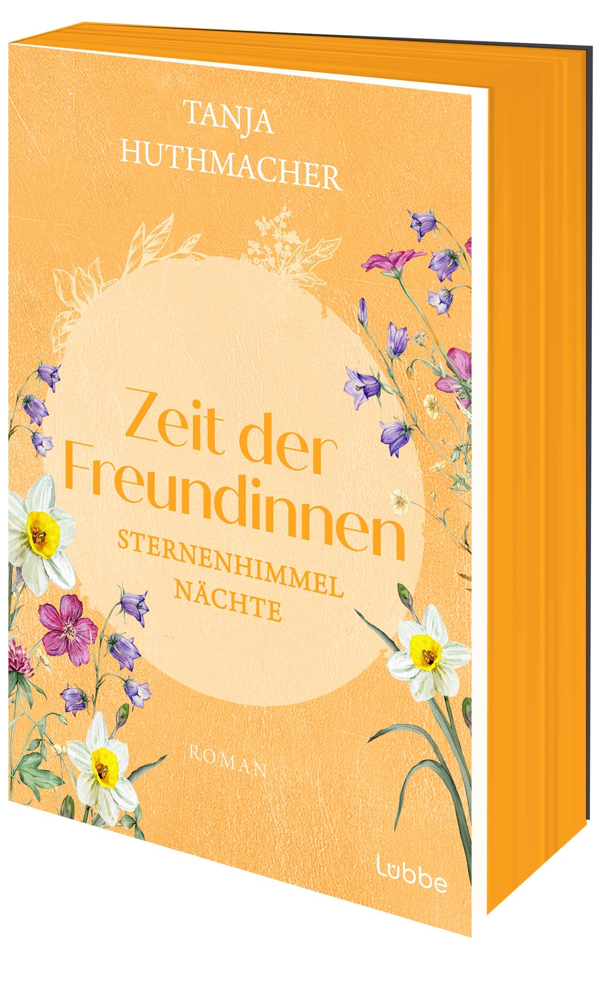 Huthmacher, Tanja/Zeit der Freundinnen