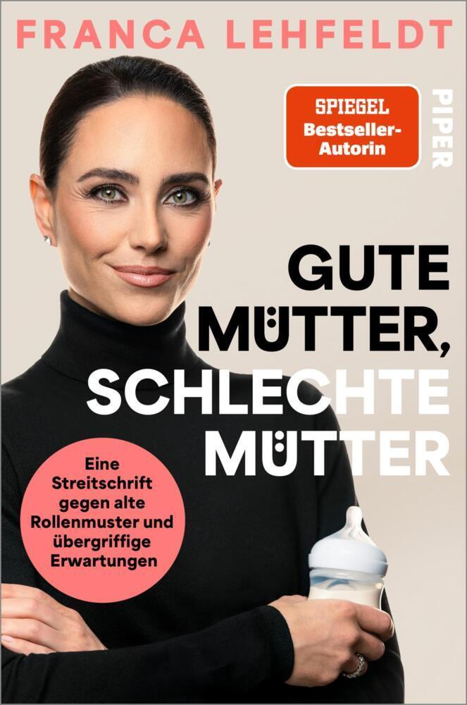 Lehfeldt, Franca/Gute Mütter, schlechte Mütter