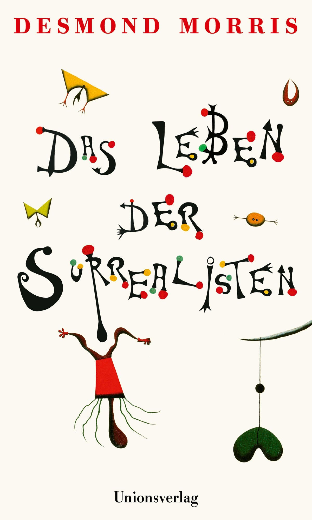 Das Leben der Surrealisten
