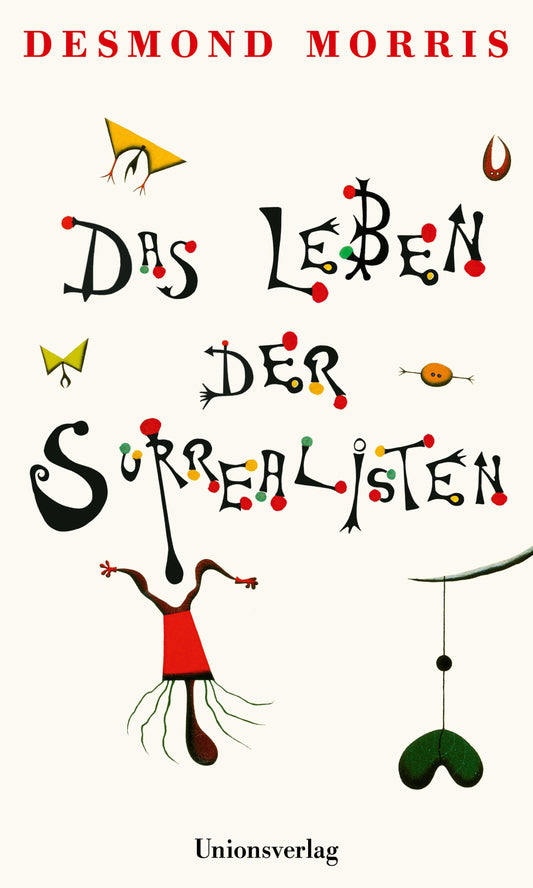 Das Leben der Surrealisten