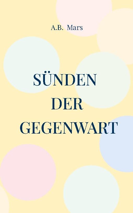 Sünden der Gegenwart