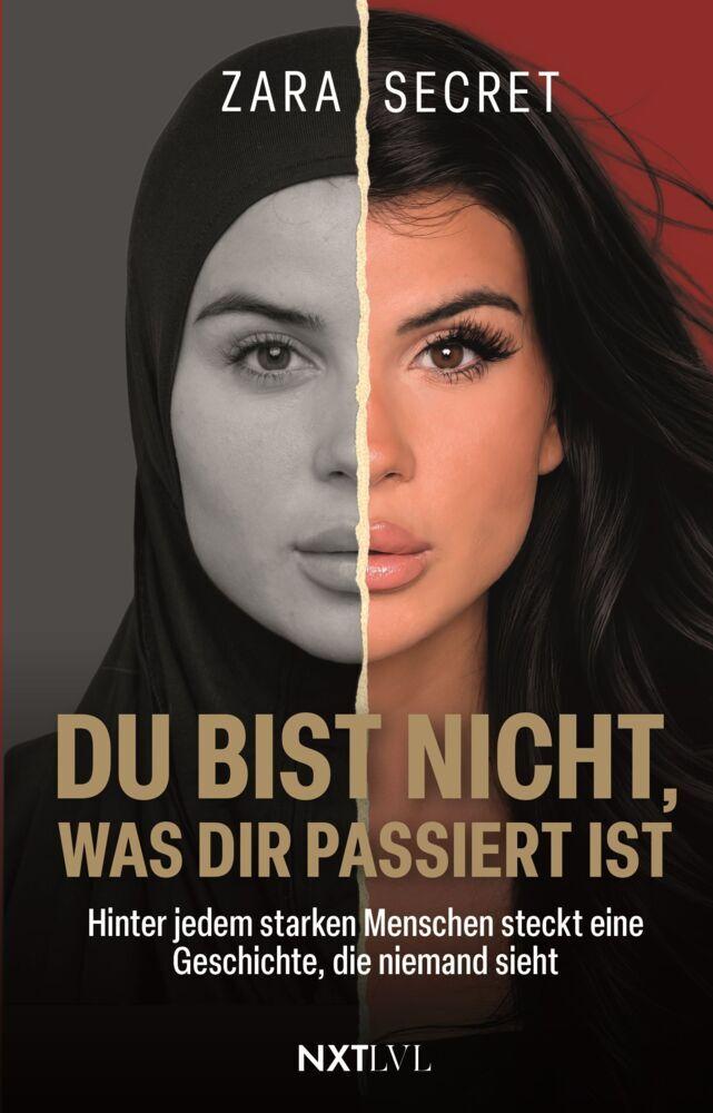 Du bist nicht, was dir passiert ist.: Hinter jedem starken Menschen steckt eine Geschichte, die niemand sieht