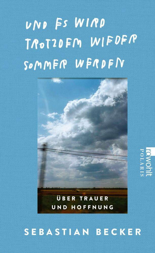 Und es wird trotzdem wieder Sommer werden: Über Trauer und Hoffnung | Sebastian Becker, bekannt als «Tschief» auf Instagram, erzählt berührend vom Tod seines Vaters