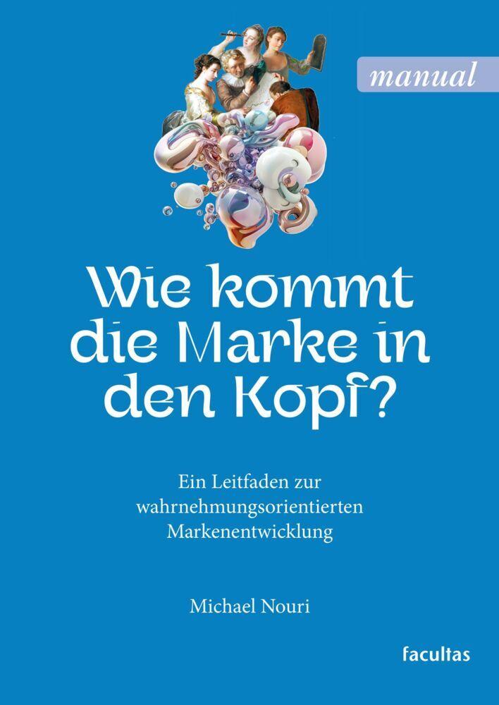 Wie kommt die Marke in den Kopf?