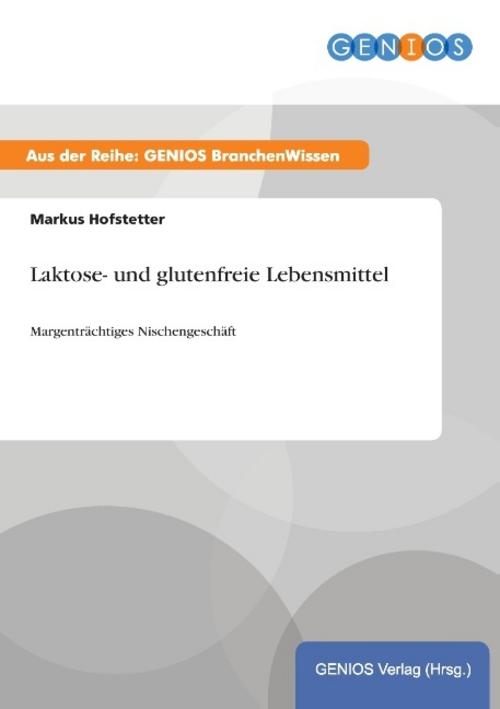 Laktose- und glutenfreie Lebensmittel