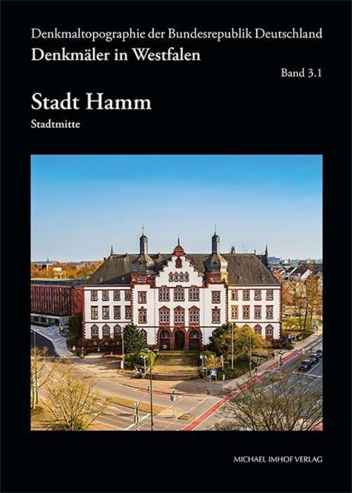 Denkmäler in Westfalen. Stadt Hamm