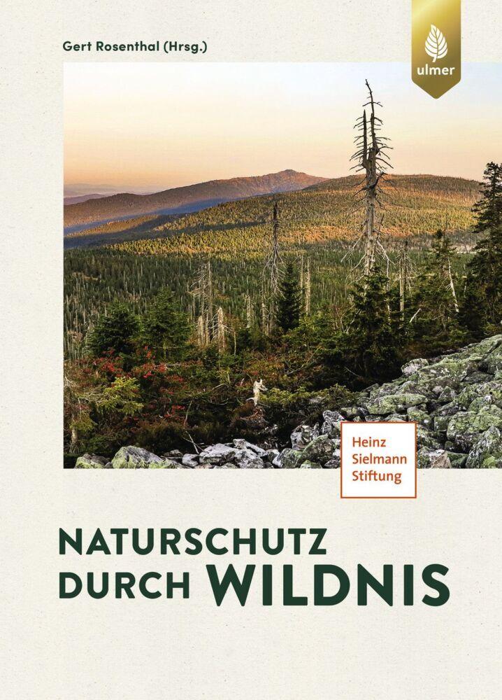 Naturschutz durch Wildnis