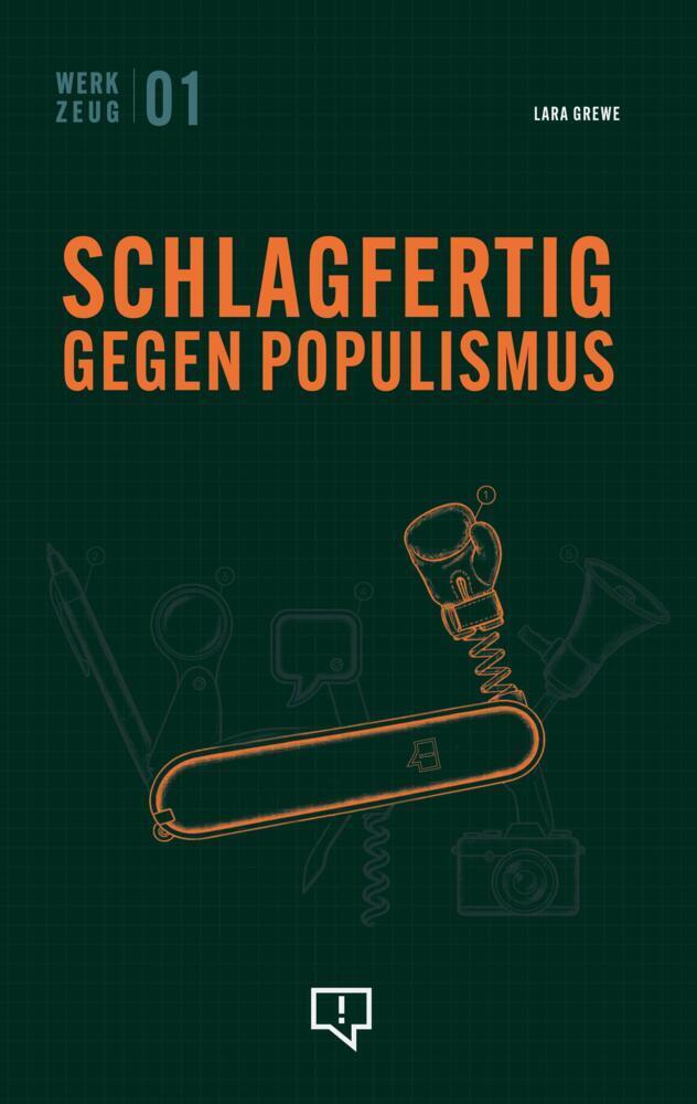Werkzeug: Schlagfertig gegen Populismus