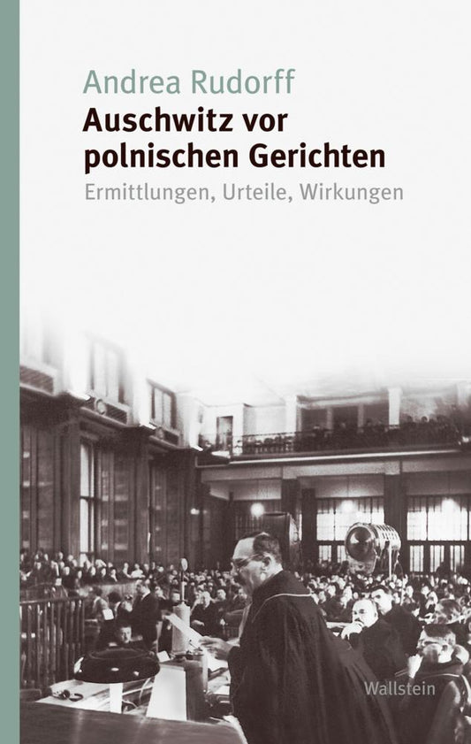 Auschwitz vor polnischen Gerichten
