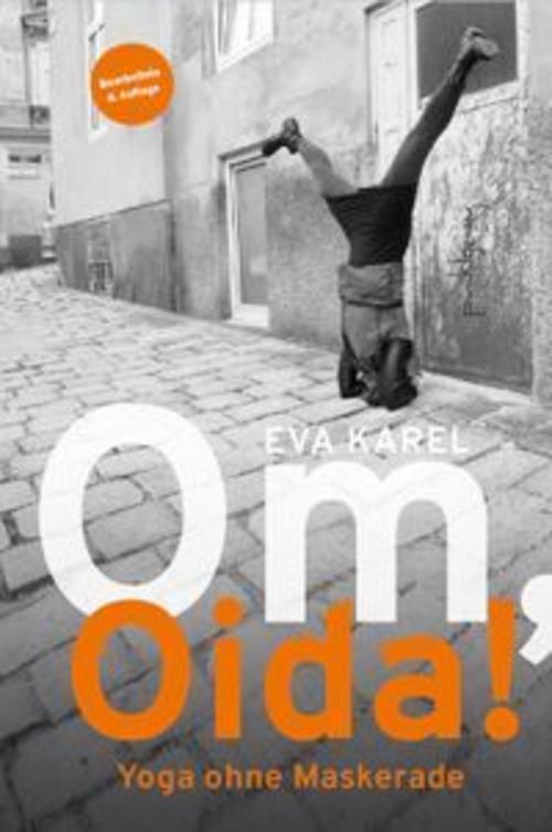 Om, Oida!