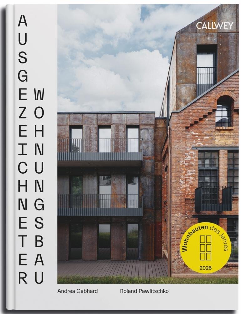 Ausgezeichneter Wohnungsbau 2026: Wohnbauten des Jahres