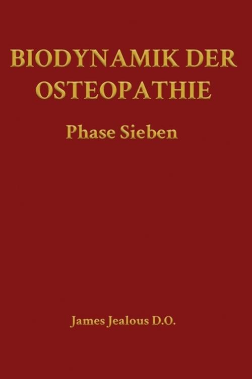 Biodynamik der Osteopathie Phase Sieben