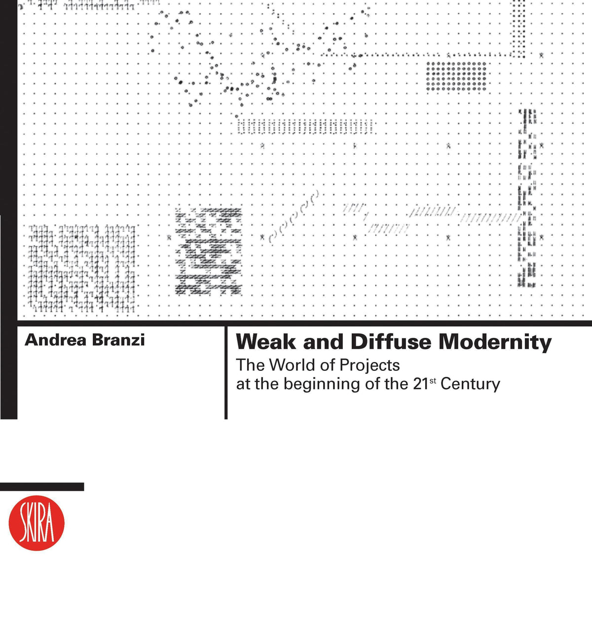 Weak and Diffuse Modernity