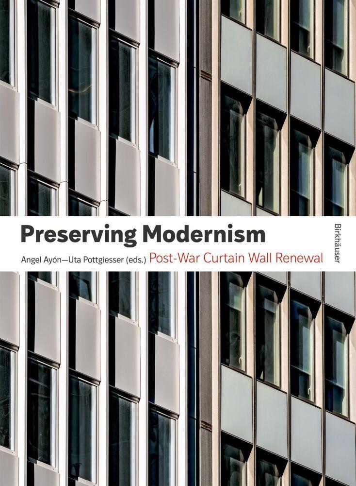 Preserving Modernism