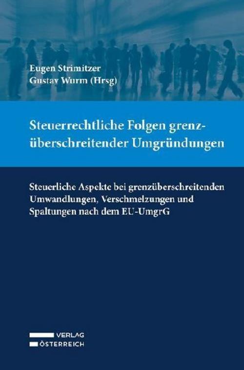 Steuerrechtliche Folgen grenzüberschreitender Umgründungen