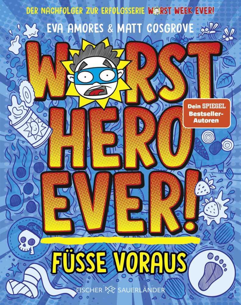 Cosgrove, Matt/Worst Hero Ever  - Füße voraus