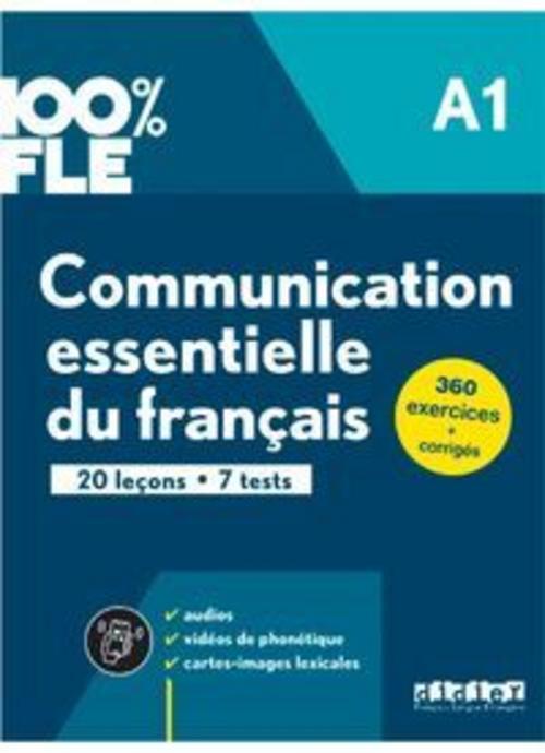 100% FLE A1. Communication essentielle du français - Übungsbuch
