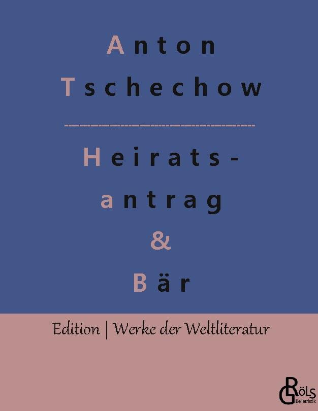 Ein Heiratsantrag & Der Bär