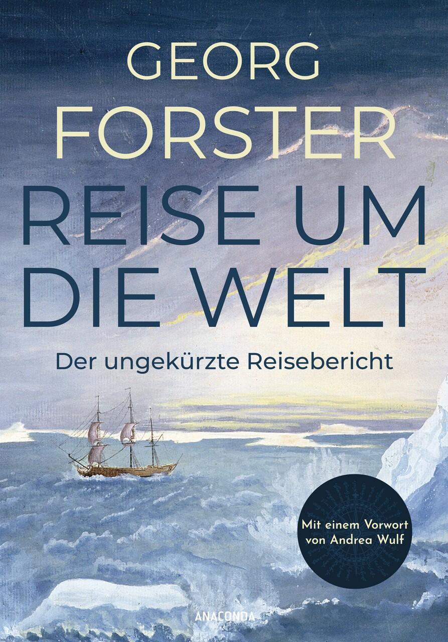 Forster, Georg/Forster - Reise um die Welt