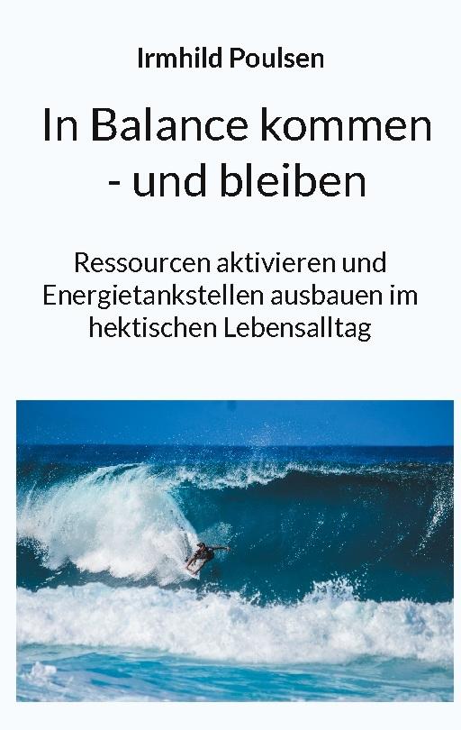 In Balance kommen - und bleiben