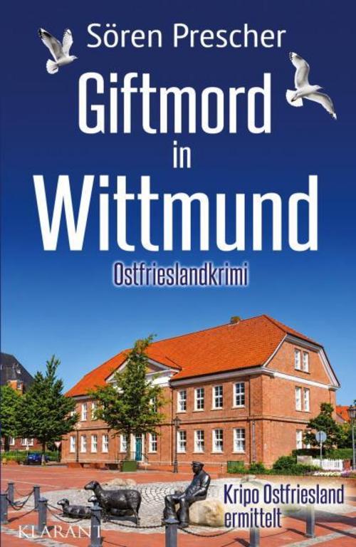 Giftmord in Wittmund. Ostfrieslandkrimi - Küstenkrimi - Nordseekrimi