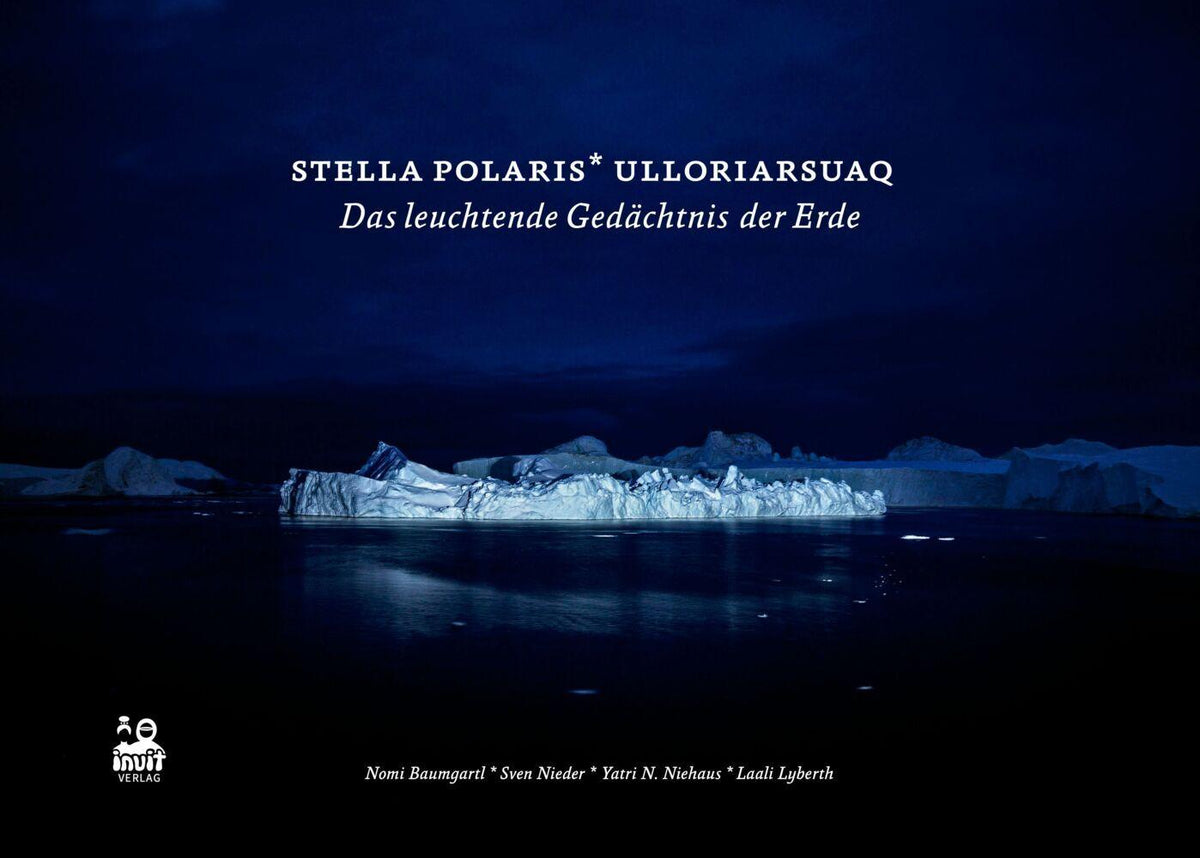 Stella Polaris Ulloriarsuaq