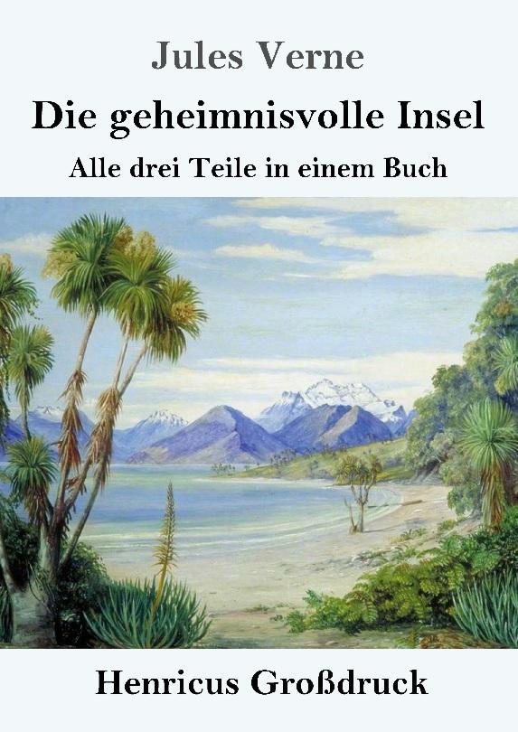Die geheimnisvolle Insel (Großdruck)