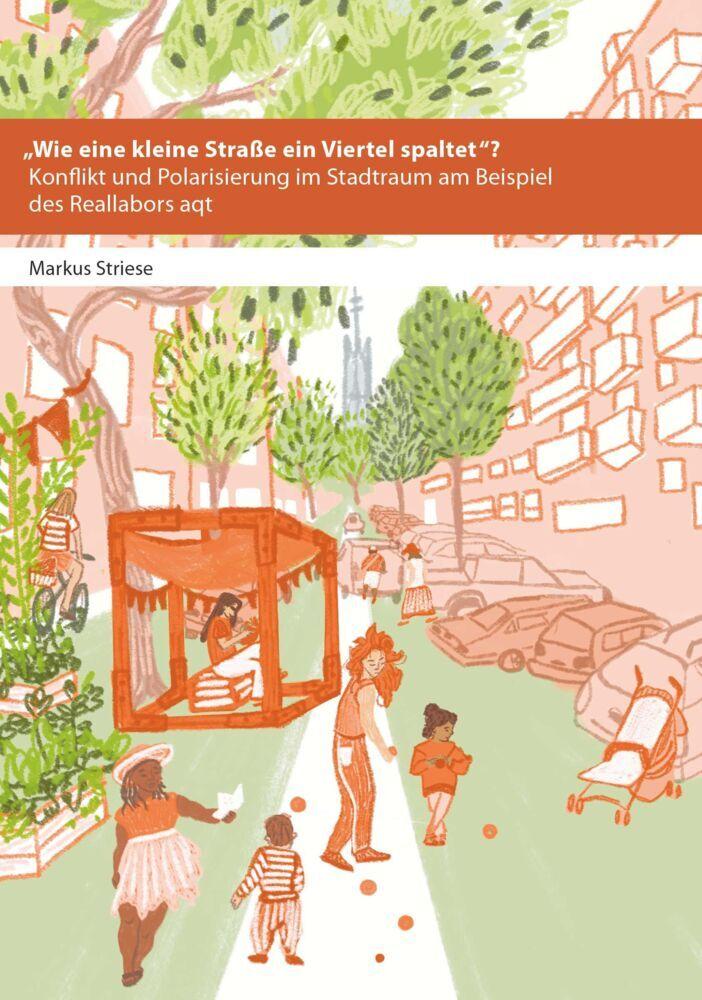 \"Wie eine kleine Straße ein Viertel spaltet\"?