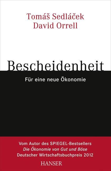Bescheidenheit - für eine neue Ökonomie