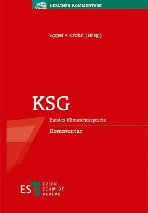 KSG: Bundes-Klimaschutzgesetz - - Kommentar (Berliner Kommentare)