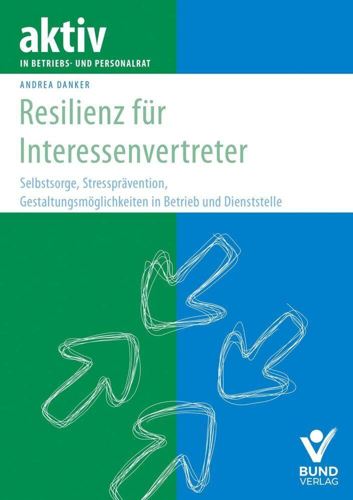 Resilienz für Interessenvertreter