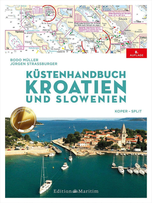 Küstenhandbuch Kroatien und Slowenien: Koper – Split