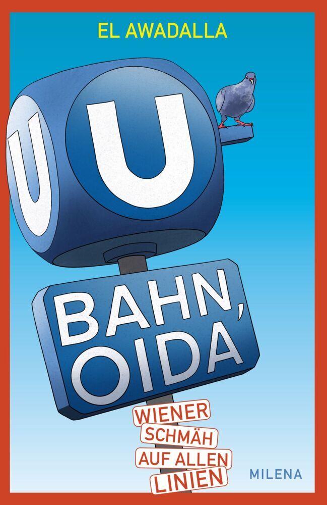 U-Bahn, Oida