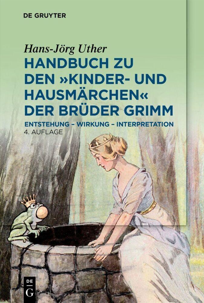 Handbuch zu den \"Kinder- und Hausmärchen\" der Brüder Grimm
