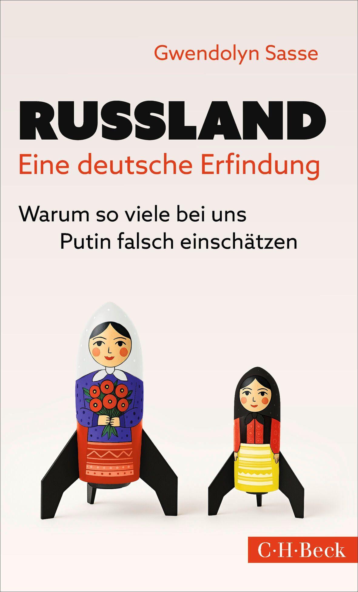 Sasse, Gwendolyn/Russland - eine deutsche Erfindung