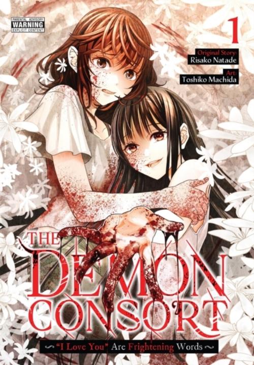 The Demon Consort: \"I Love You\" Are Frightening Words, Vol. 1