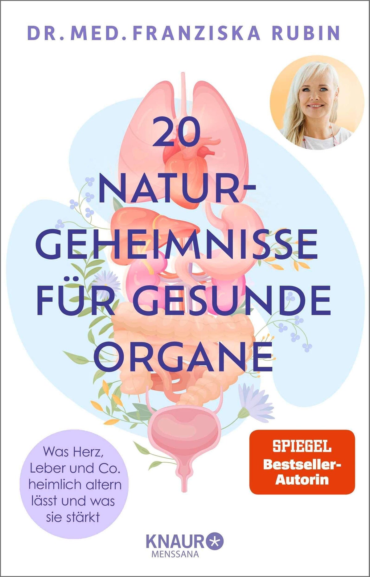 20 Naturgeheimnisse für gesunde Organe
