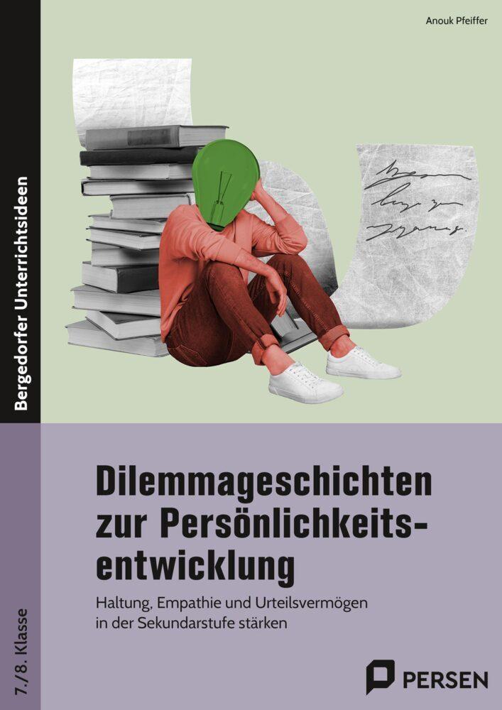 Dilemmageschichten zur Persönlichkeitsentwicklung