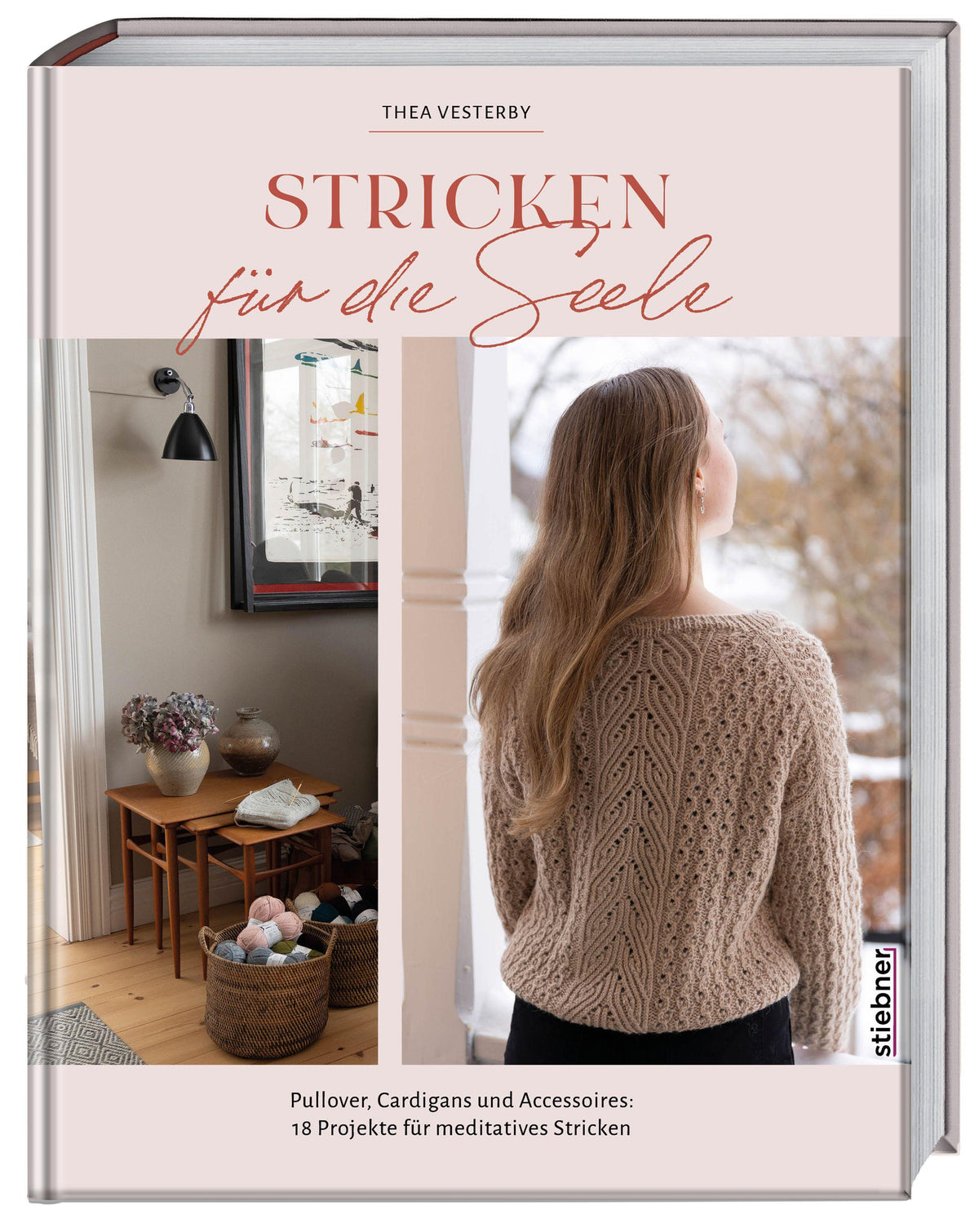 Stricken für die Seele: Pullover, Cardigans und Accessoires: Strickbuch mit 18 Projekten für meditatives Stricken. Strickanleitungen von einfach bis anspruchsvoll. Strickmuster von XS bis 3XL