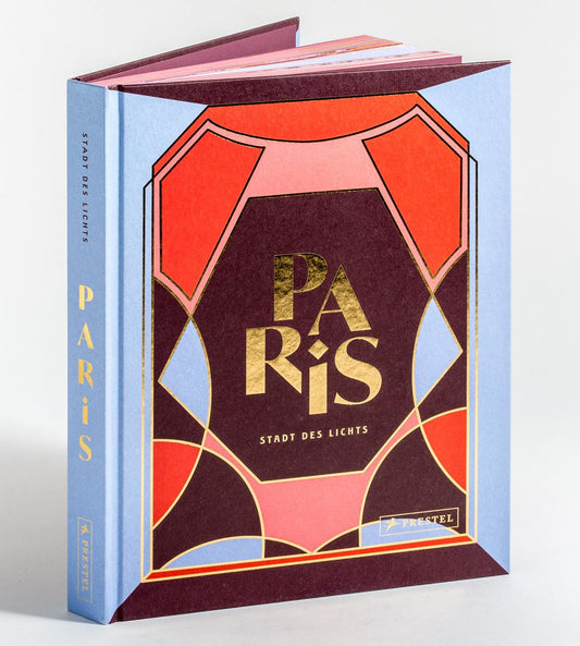 Paris. Stadt des Lichts: Ästhethisch gestalteter Städteguide mit Insider-Tipps zu urbaner Kultur, Architektur, Nachtleben, Food, Aktiviäten und den schönsten Ecken in Paris (Iconic Cities, Band 1)