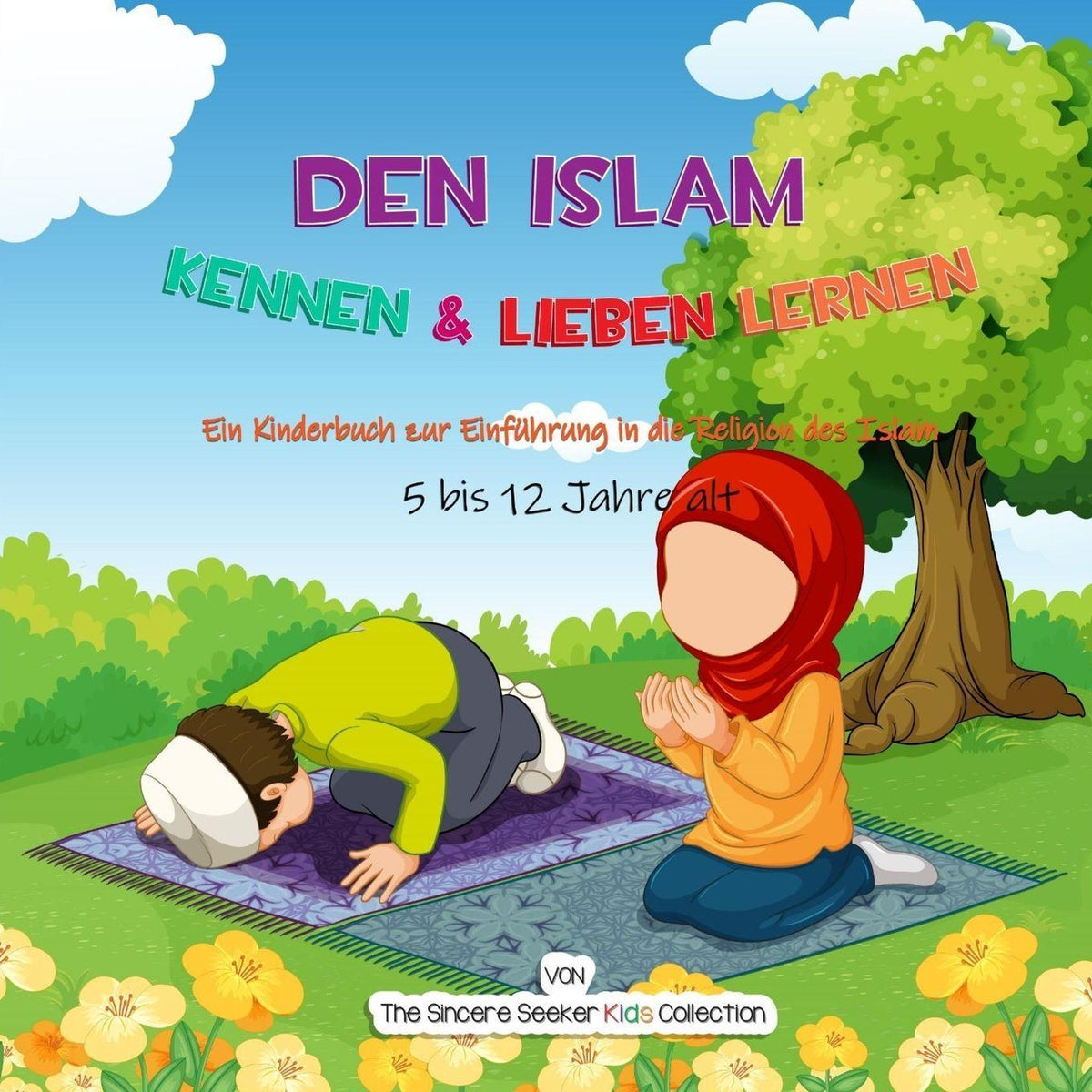 Den Islam kennen und lieben lernen