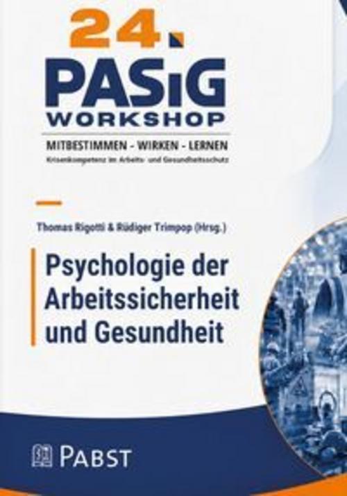 24. Workshop Psychologie der Arbeitssicherheit und Gesundheit
