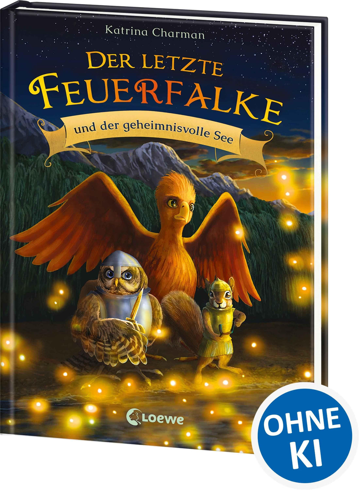 Der letzte Feuerfalke und der geheimnisvolle See Band 4
